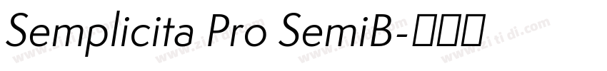 Semplicita Pro SemiB字体转换